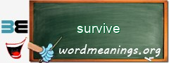 WordMeaning blackboard for survive